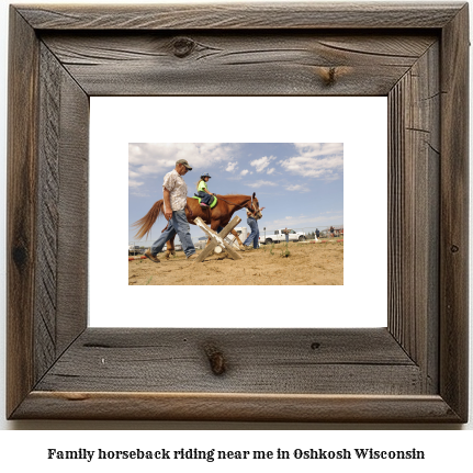 family horseback riding near me in Oshkosh, Wisconsin